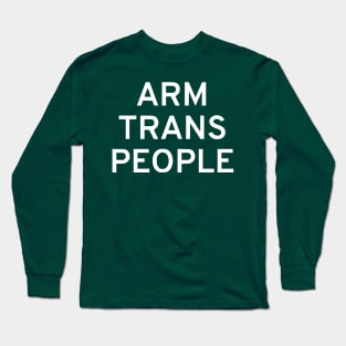 Arm Trans People Long Sleeve T-Shirt